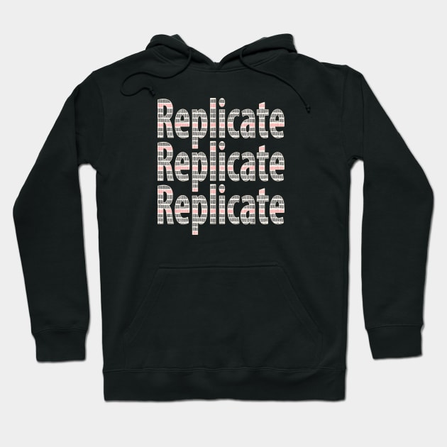 Replicate 3X Hoodie by UltraQuirky